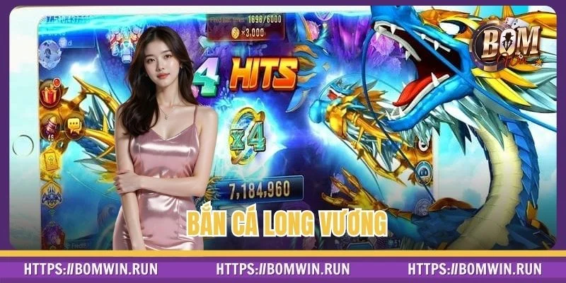 Bắn Cá Long Vương – Game Săn Cá Đổi Thưởng Hot Nhất 2025