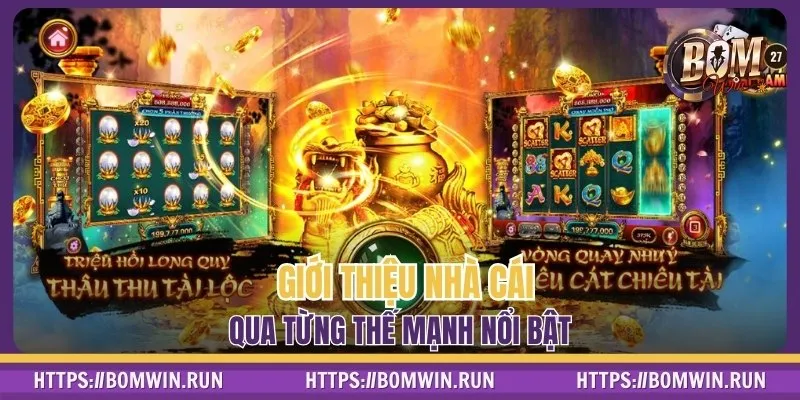 Giới thiệu nhà cái qua từng thế mạnh nổi bật