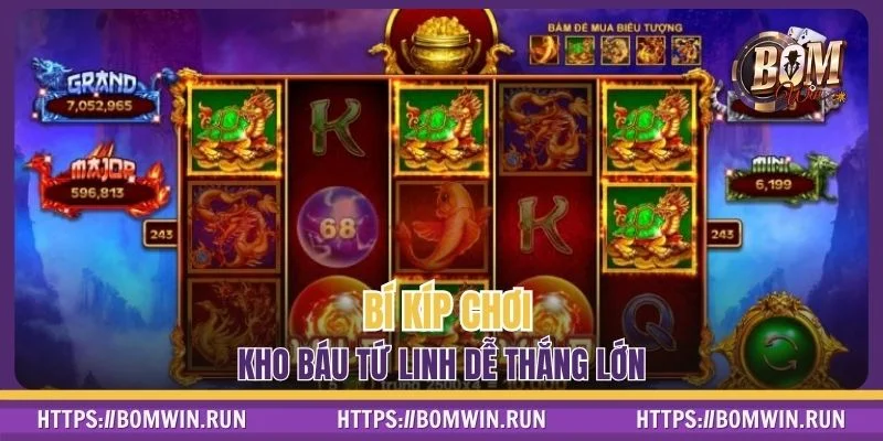 Bí kíp chơi kho báu tứ linh dễ thắng lớn