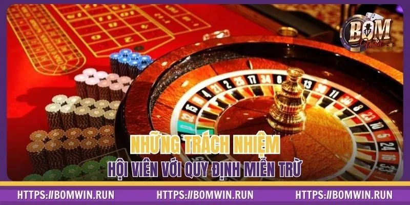 Những trách nhiệm hội viên với quy định miễn trừ