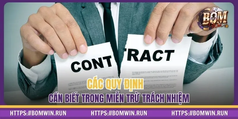 Các quy định cần biết trong miễn trừ trách nhiệm