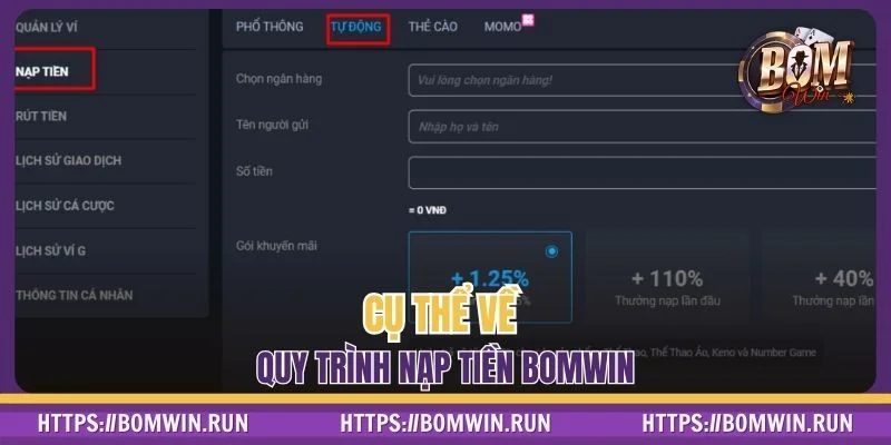 Cụ thể về quy trình nạp tiền BOMWIN