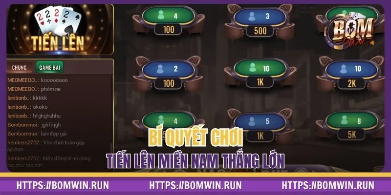 Bí quyết chơi tiến lên miền Nam thắng lớn